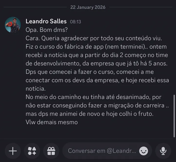 Mensagem de Leandro Salles: depois de começar o curso, foi chamado para o time de desenvolvimento da empresa onde trabalha há 5 anos.
