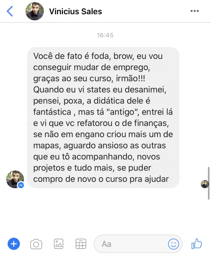 Mensagem de Vinicius Sales: vai conseguir mudar de emprego graças ao curso e elogia a didática e as atualizações dos projetos.
